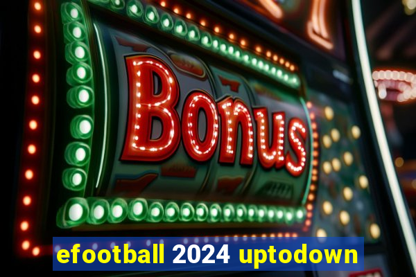 efootball 2024 uptodown